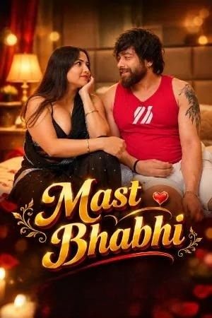 Mast Bhabhi (2026) Hindi Uncut Short Films
