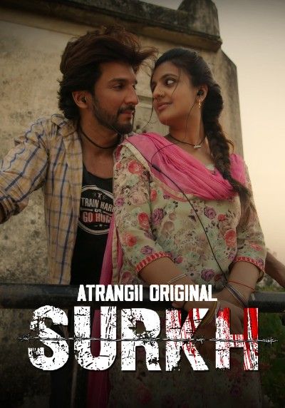 Surkh (2026) Season 1 Part 1 Hindi Atrangii Web Series